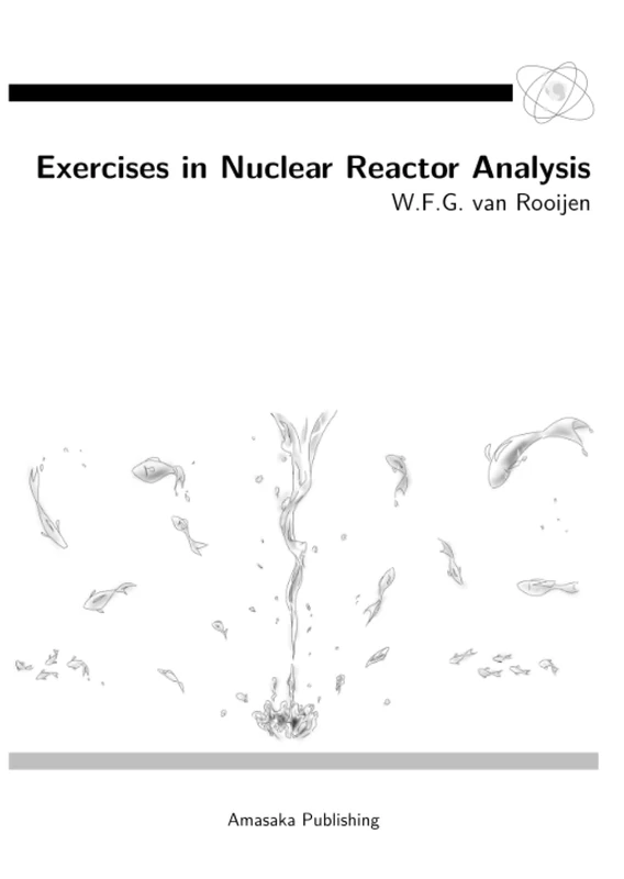 Exercises in Nuclear Reactor Analysis - Image 1