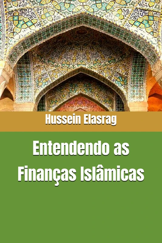 Entendendo as Finanças Islâmicas