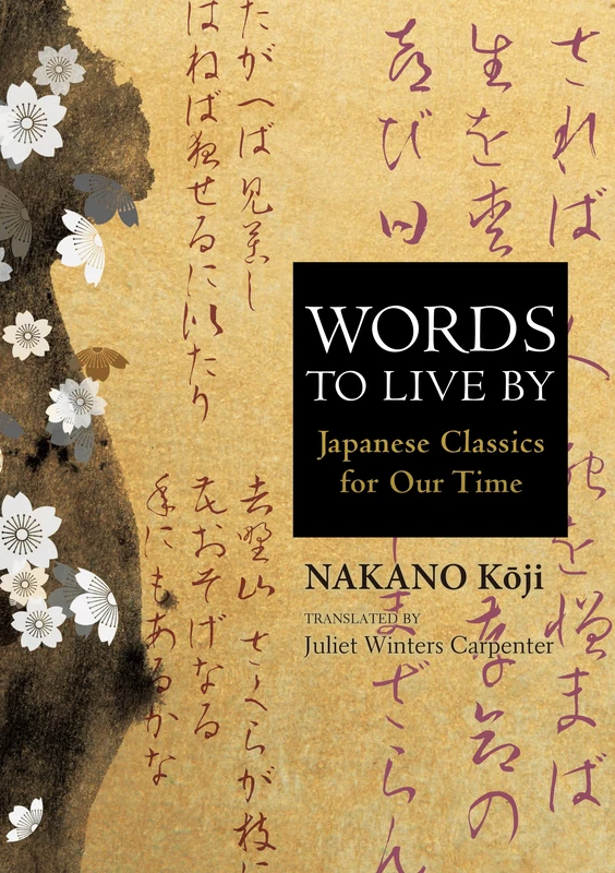 Words to live by: Japanese Classics for Our Time