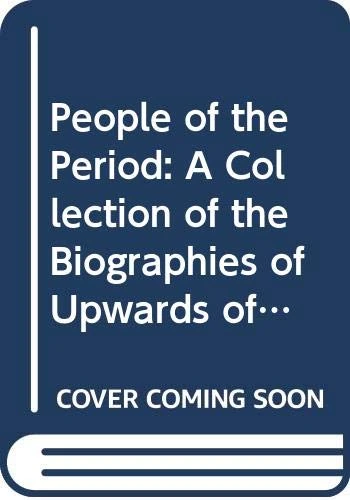 People of the Period: A Collection of the Biographies of Upwards of Six Thousand Living Celebrities - Image 1