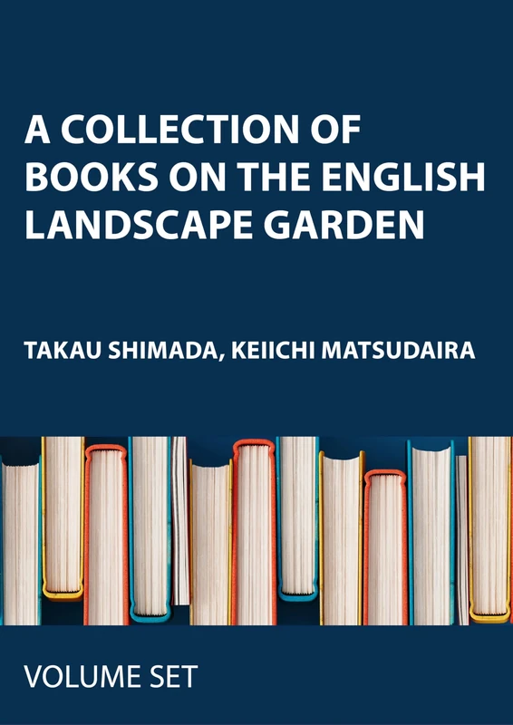 A Collection of Books on the English Landscape Garden