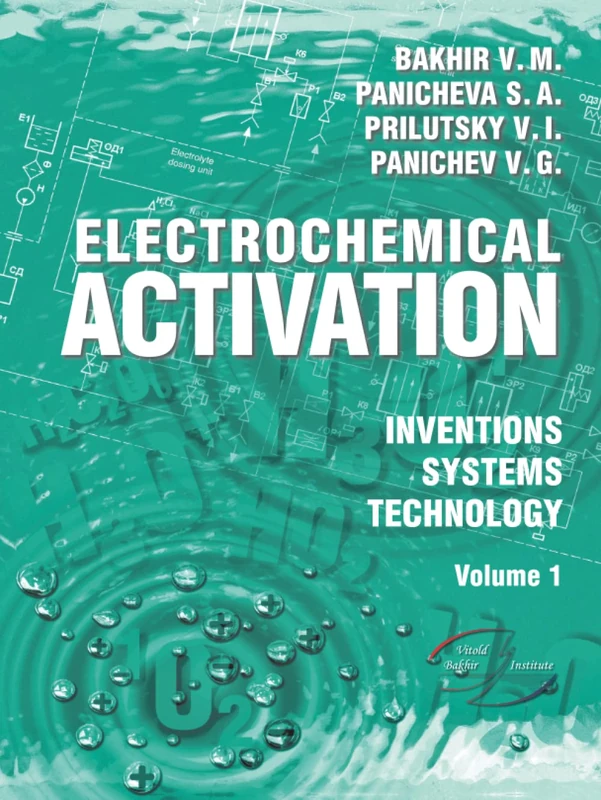 ELECTROCHEMICAL ACTIVATION: INVENTIONS, SYSTEMS, TECHNOLOGY, VOLUME 1 - Image 1