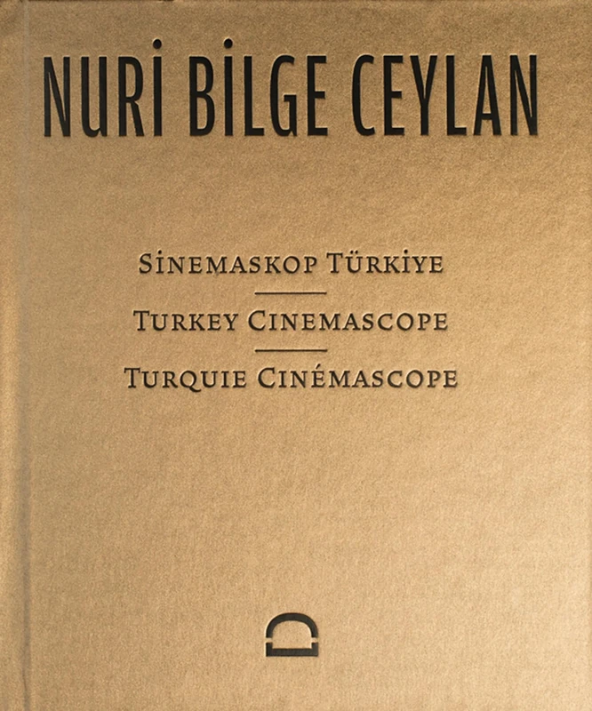 Sinemaskop Türkiye | Turkey Cinemascope | Cinémascope Turquie: Nuri Bilge Ceylan