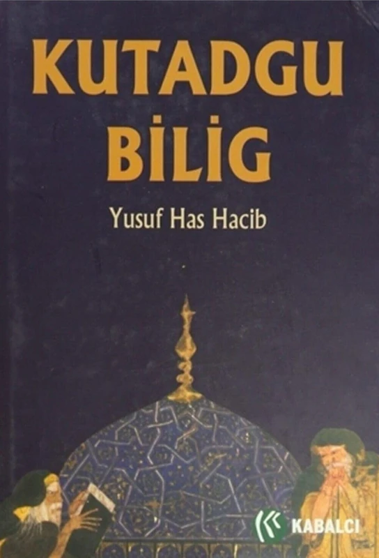 Kabalci Yayinevi Kutadgu Bilig Ciltli - Historical Literature