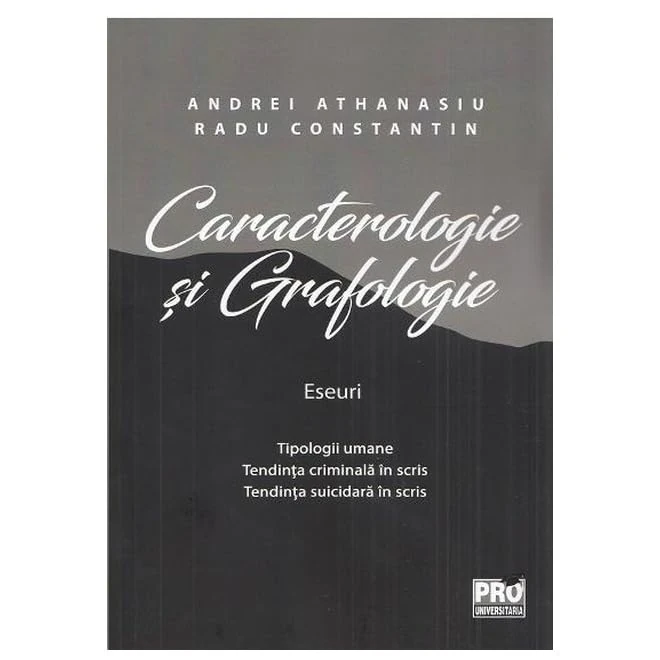 Caracterologie Si Grafologie. Eseuri