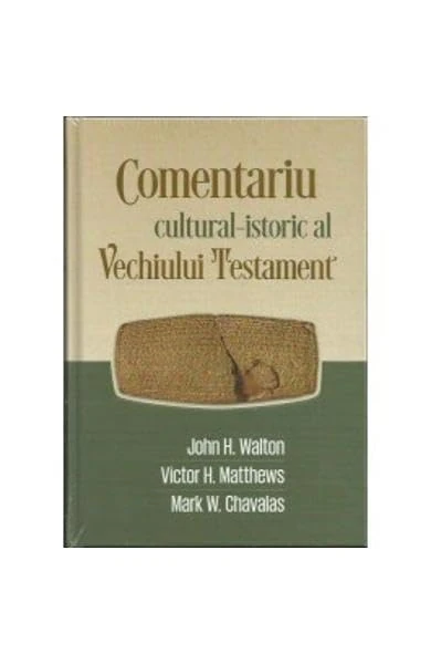 Comentariu Cultural Istoric Al Vechiului Testament - Image 1