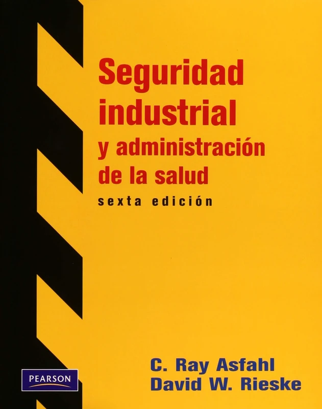 Seguridad industrial y administración de la salud