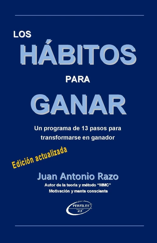 LOS HÁBITOS PARA GANAR: Un programa de 13 pasos para transformarse en ganador - Image 1