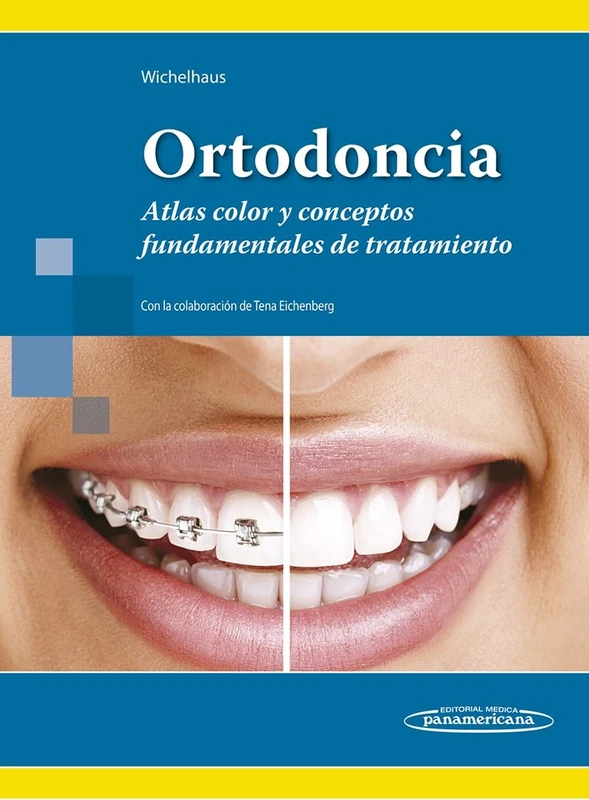 Ortodoncia: Atlas color y conceptos fundamentales - Panamericana