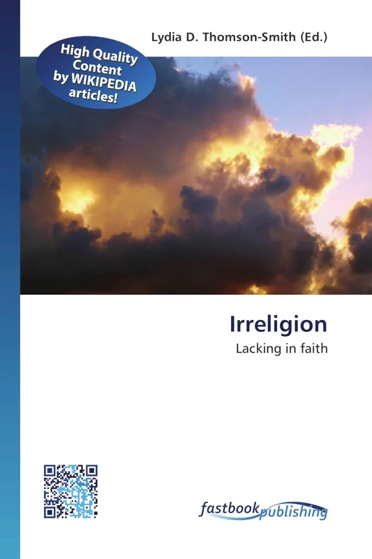 Irreligion: Lacking in faith