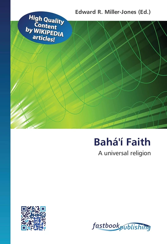 Bahá'í Faith: A universal religion