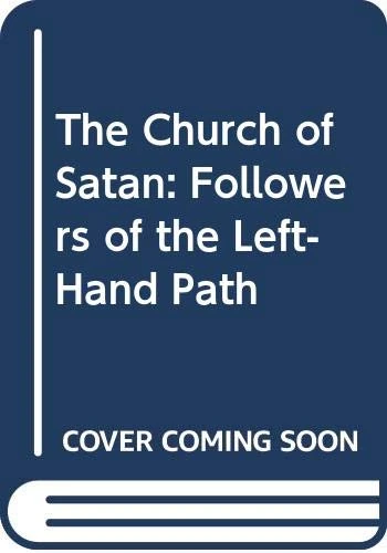 The Church of Satan: Followers of the Left-Hand Path - Image 1