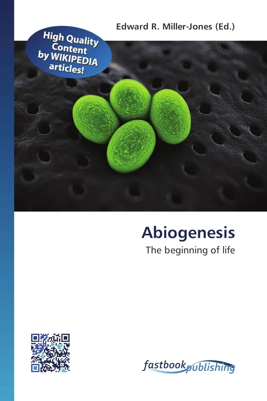 Abiogenesis: The beginning of life