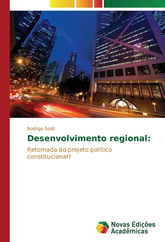 Desenvolvimento regional:: Retomada do projeto político constitucional? - Image 1