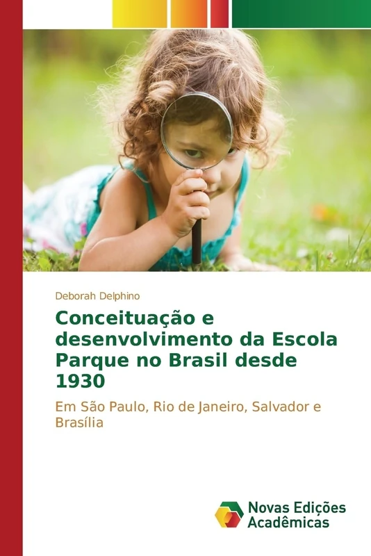 Conceituação e desenvolvimento da Escola Parque no Brasil desde 1930: Em São Paulo, Rio de Janeiro, Salvador e Brasília - Image 1