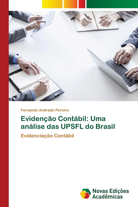 Evidenção Contábil: Uma análise das UPSFL do Brasil: Evidenciação Contábil