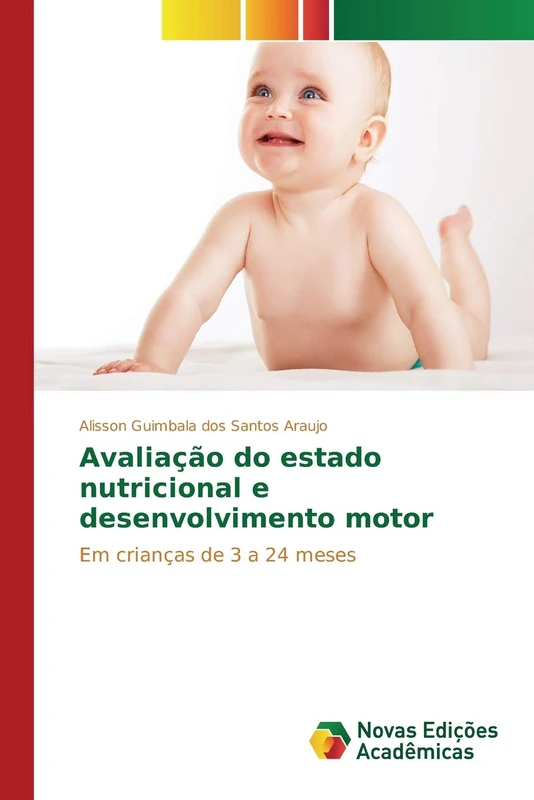 Avaliação do estado nutricional e desenvolvimento motor: Em crianças de 3 a 24 meses - Image 1