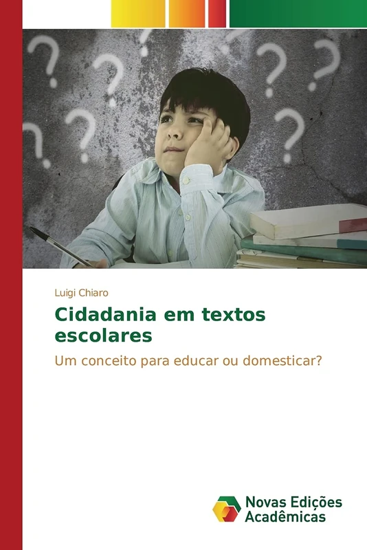 Cidadania em textos escolares: Um conceito para educar ou domesticar?