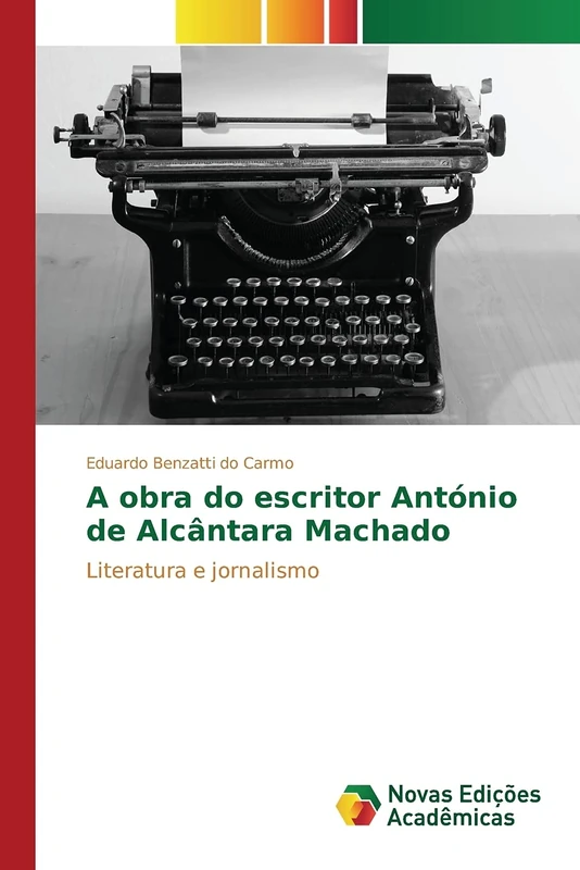 A obra do escritor António de Alcântara Machado: Literatura e jornalismo - Image 1
