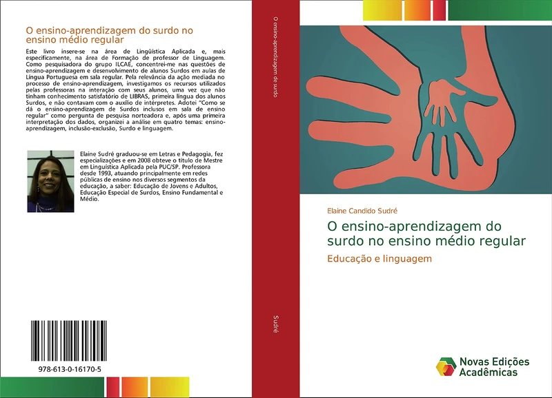 O ensino-aprendizagem do surdo no ensino médio regular: Educação e linguagem
