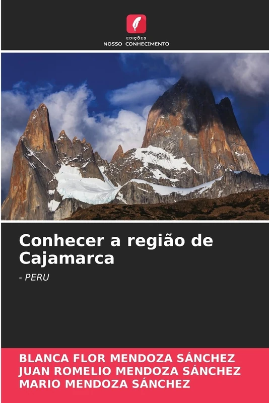 Conhecer a região de Cajamarca: - PERU