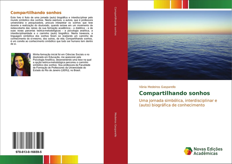 Compartilhando sonhos: Uma jornada simbólica, interdisciplinar e (auto) biográfica de conhecimento