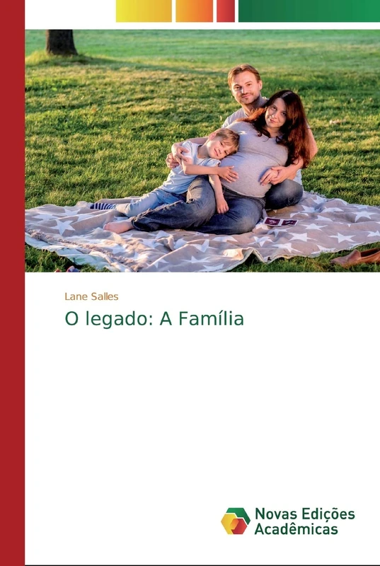 O legado: A Família