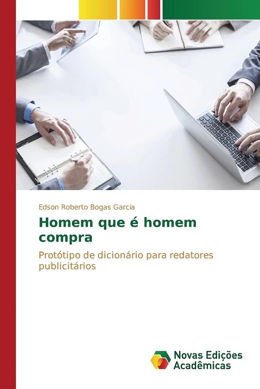 Homem que é homem compra: Protótipo de dicionário para redatores publicitários - Image 1