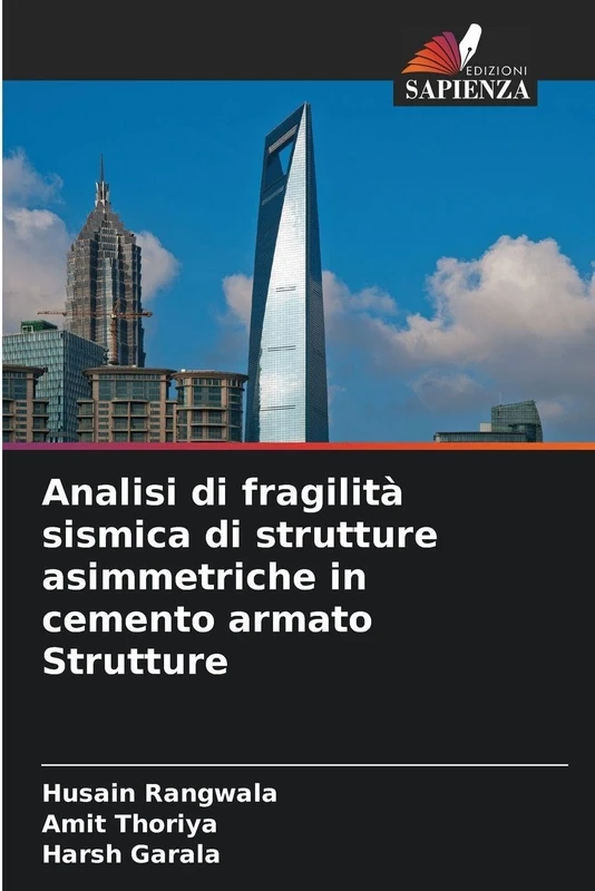 Analisi di fragilità sismica di strutture asimmetriche in cemento armato Strutture - Image 1