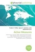 Active Measures: Soviet Union, Security, Cheka, State Political Directorate, KGB, Disinformation, Propaganda, Counterfeit, Assassination, Political ... organization, World Peace Council, Communism - Image 1