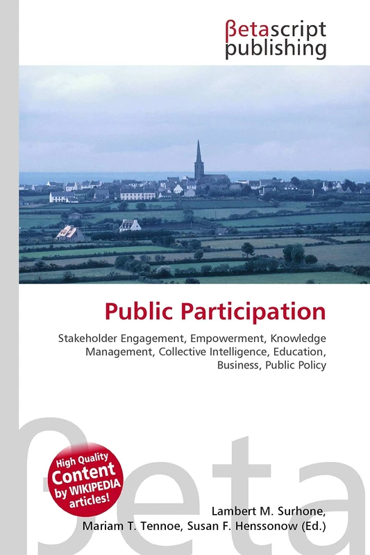 Public Participation: Stakeholder Engagement, Empowerment, Knowledge Management, Collective Intelligence, Education, Business, Public Policy - Image 1