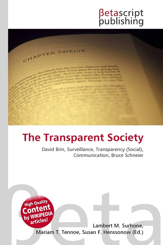 The Transparent Society: David Brin, Surveillance, Transparency (Social), Communication, Bruce Schneier - Image 1