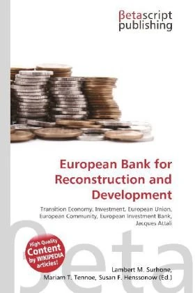 European Bank for Reconstruction and Development: Transition Economy, Investment, European Union, European Community, European Investment Bank, Jacques Attali - Image 1