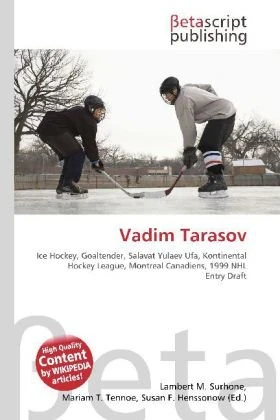 Vadim Tarasov: Ice Hockey, Goaltender, Salavat Yulaev Ufa, Kontinental Hockey League, Montreal Canadiens, 1999 NHL Entry Draft - Image 1
