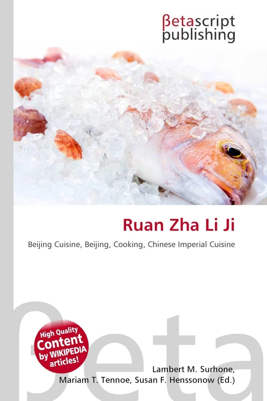 Ruan Zha Li Ji: Beijing Cuisine, Beijing, Cooking, Chinese Imperial Cuisine - Image 1