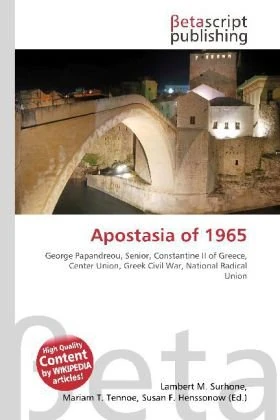 Apostasia of 1965: George Papandreou, Senior, Constantine II of Greece, Center Union, Greek Civil War, National Radical Union - Image 1