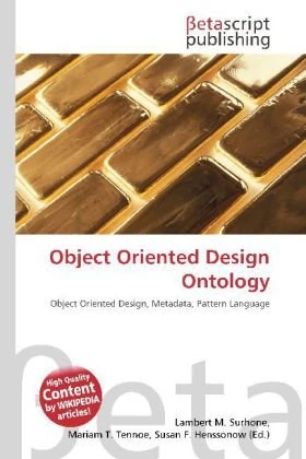 Object Oriented Design Ontology: Object Oriented Design, Metadata, Pattern Language - Image 1