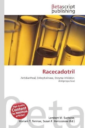 Racecadotril: Antidiarrheal, Enkephalinase, Enzyme Inhibitor, Antipropulsive - Image 1
