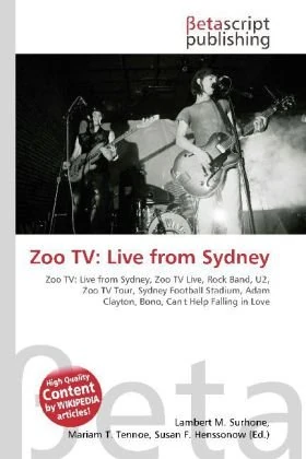 Zoo TV: Live from Sydney: Zoo TV: Live from Sydney, Zoo TV Live, Rock Band, U2, Zoo TV Tour, Sydney Football Stadium, Adam Clayton, Bono, Can't Help Falling in Love