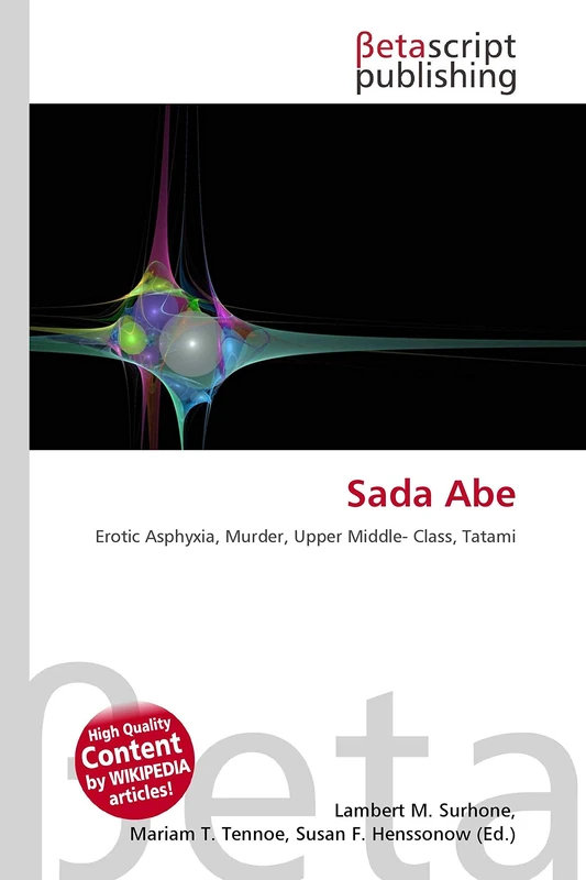Sada Abe: Erotic Asphyxia, Murder, Upper Middle- Class, Tatami - Image 1