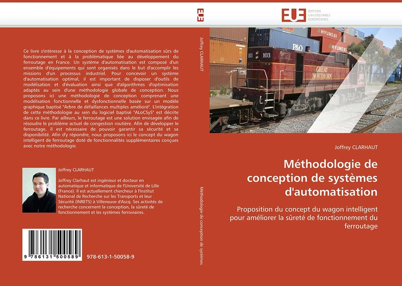 Méthodologie de conception de systèmes d'automatisation: Proposition du concept du wagon intelligent pour améliorer la sûreté de fonctionnement du ferroutage (Omn.Univ.Europ.)