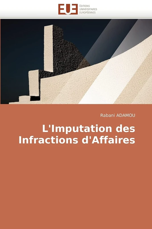 L'Imputation des Infractions d'Affaires