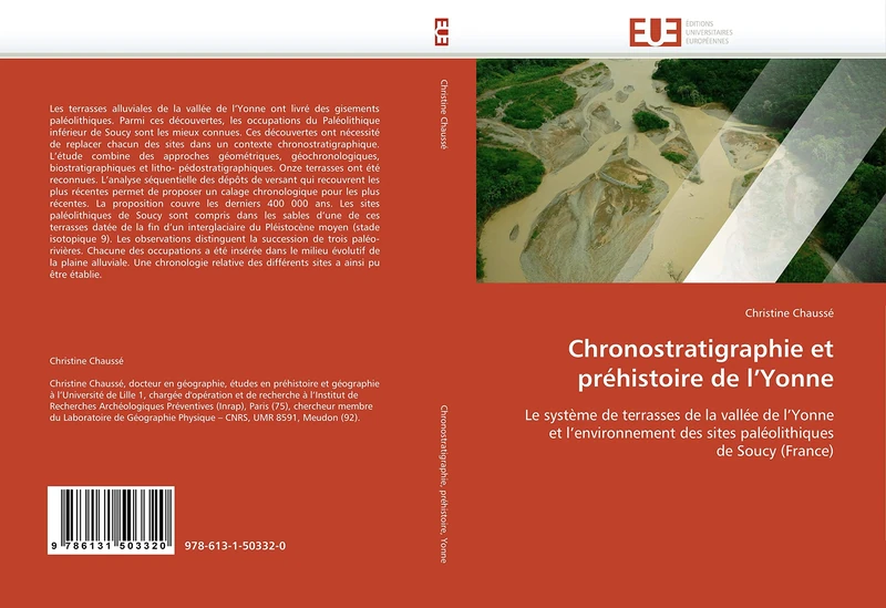 Chronostratigraphie et préhistoire de l'Yonne: Le système de terrasses de la vallée de l'Yonne et l'environnement des sites paléolithiques de Soucy (France)