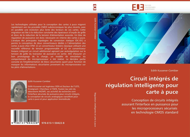 Circuit intégrés de régulation intelligente pour carte à puce: Conception de circuits intégrés assurant l'interface en puissance pour les ... technologie CMOS standard (Omn.Univ.Europ.)