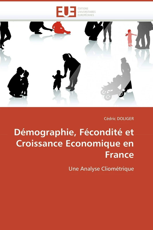 Démographie, Fécondité et Croissance Economique en France: Une Analyse Cliométrique (Omn.Univ.Europ.) - Image 1