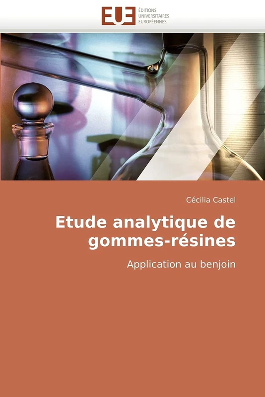 Etude analytique de gommes-résines: Application au benjoin