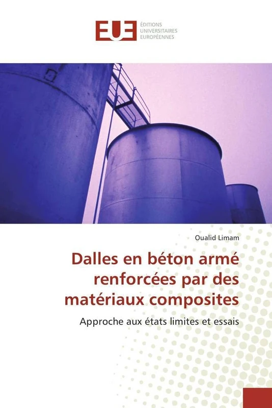 Dalles en béton armé renforcées par des matériaux composites: Approche aux états limites et essais