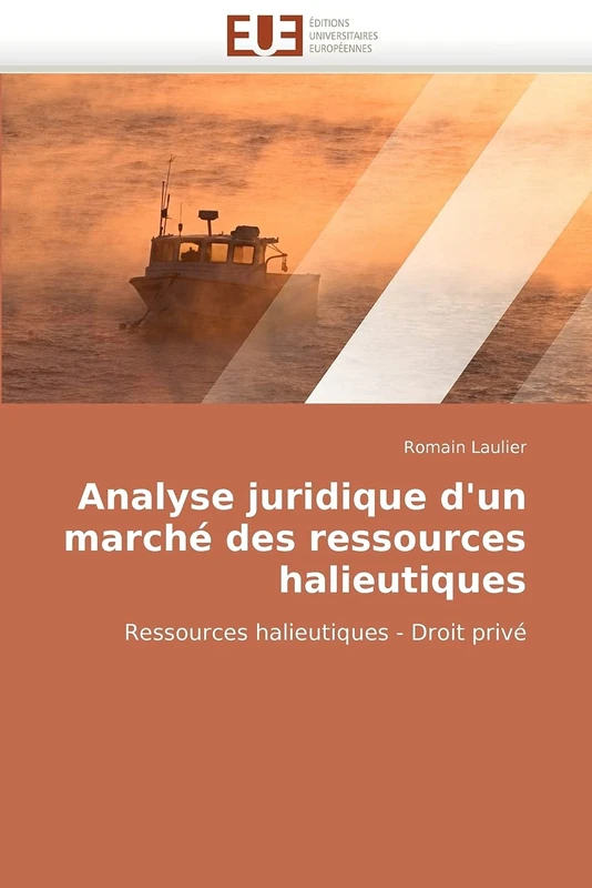 Analyse juridique d'un marché des ressources halieutiques: Ressources halieutiques - Droit privé