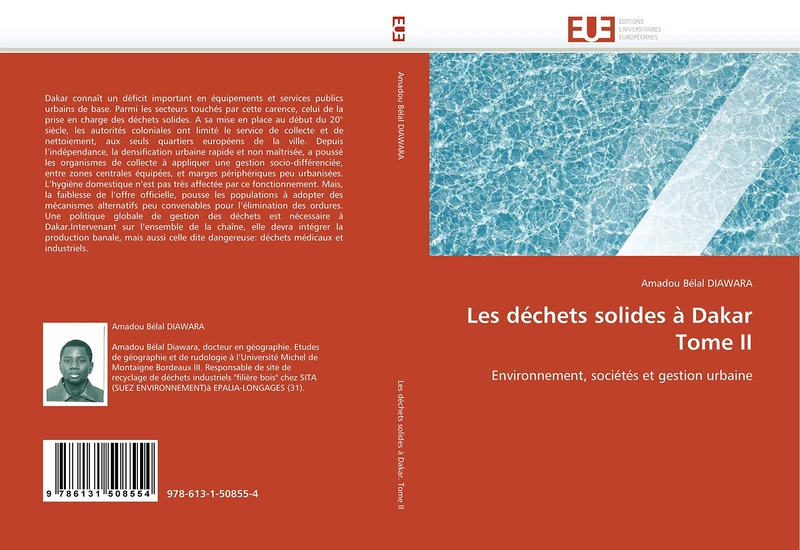 Les déchets solides à Dakar Tome II: Environnement, sociétés et gestion urbaine (Omn.Univ.Europ.)