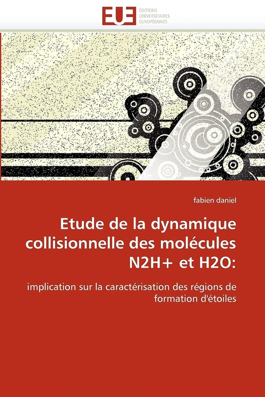 Etude de la dynamique collisionnelle des molécules N2H+ et H2O:: implication sur la caractérisation des régions de formation d'étoiles